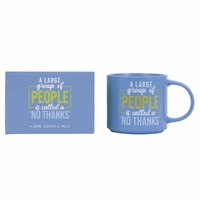 Splosh Cheeky Mug - A Large Group Of People Is Called A No Thanks