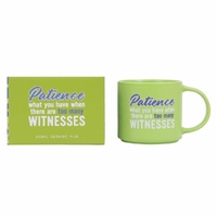 Splosh Cheeky Mug - Patience: What You Have When There Are Too Many Witnesses