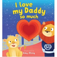 Lake Press - I Love My Daddy So Much Diecut Book